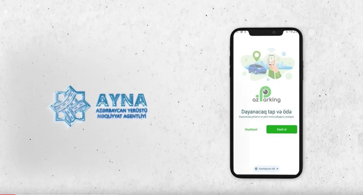 AYNA: AzParking mobil tətbiqini 70 min nəfər yükləyib