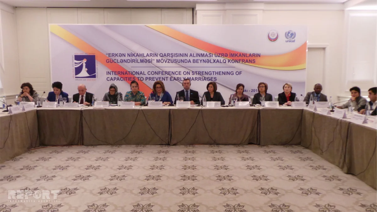 Baku hosts 'Strengthening opportunities for prevention of child marriages' international сonference