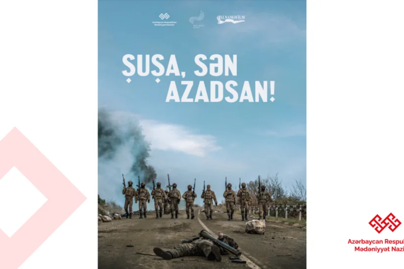 “Şuşa, sən azadsan!” və “Biz” filmləri təqdim olunacaq