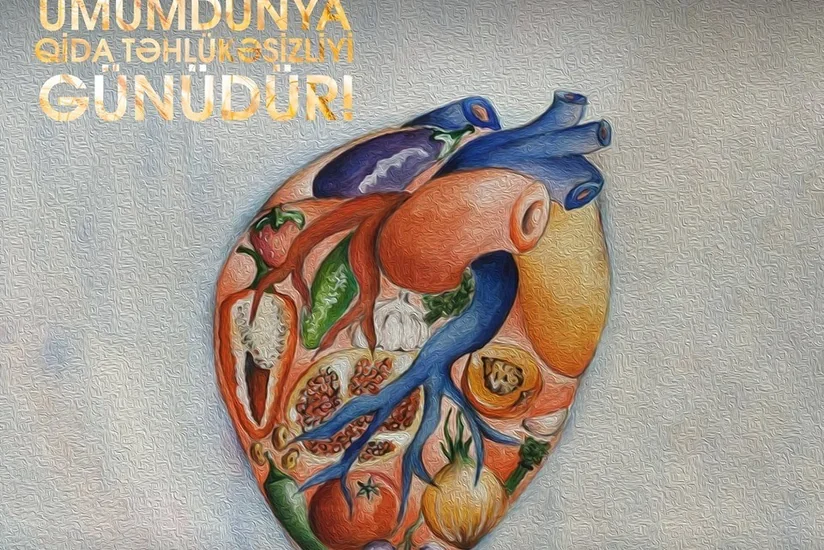 Bu gün Ümumdünya Qida Təhlükəsizliyi Günüdür
