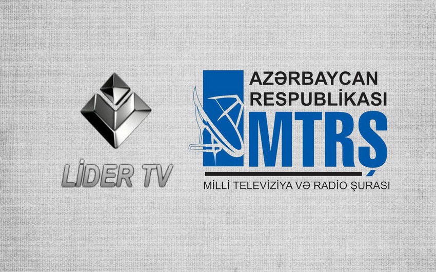 ​“Lider” TV Milli Televiziya və Radio Şurasını məhkəməyə verib