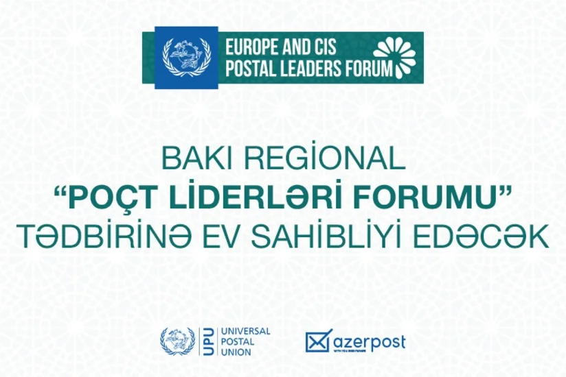 Bakıda Avropa və MDB Poçt Liderlərinin I Forumu keçiriləcək