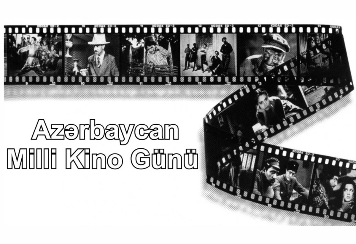 Bu gün Azərbaycan Milli Kino Gününü qeyd edir