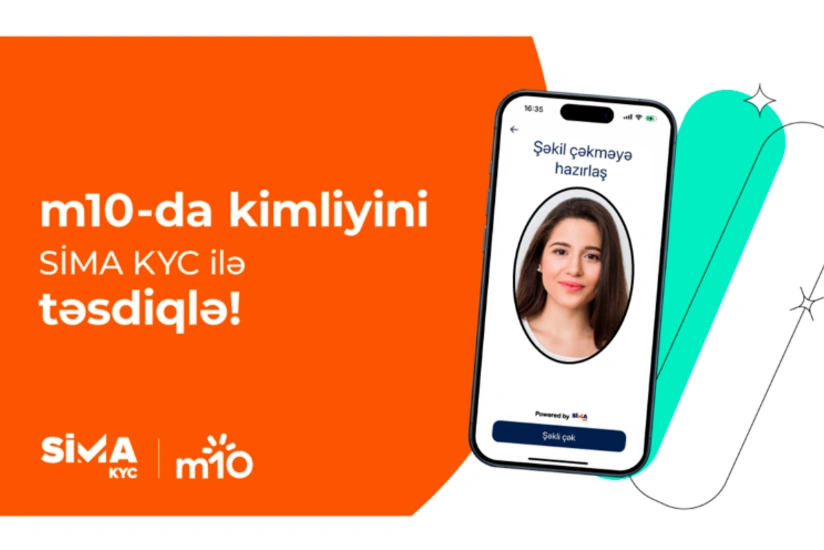 SİMA KYC ilə m10-da kimliyini təsdiqlə!