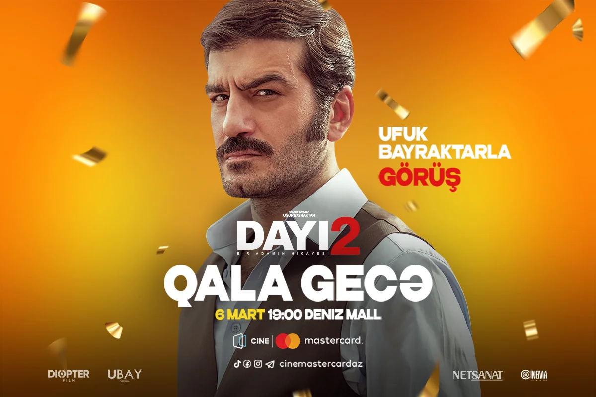 CineMastercardda “Dayı: Bir Adamın Hikayesi 2” filminin aktyoru ilə görüş keçiriləcək