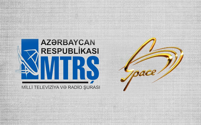 MTRŞ “Space TV ilə bağlı qərar verdi