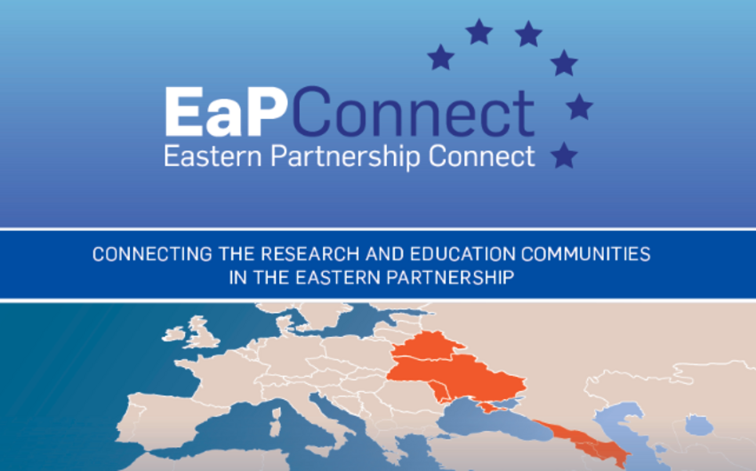 ​“EaPConnect” layihəsi Avropanın elm və təhsil şəbəkəsinə yüksəksürətli çıxışı təmin edəcək