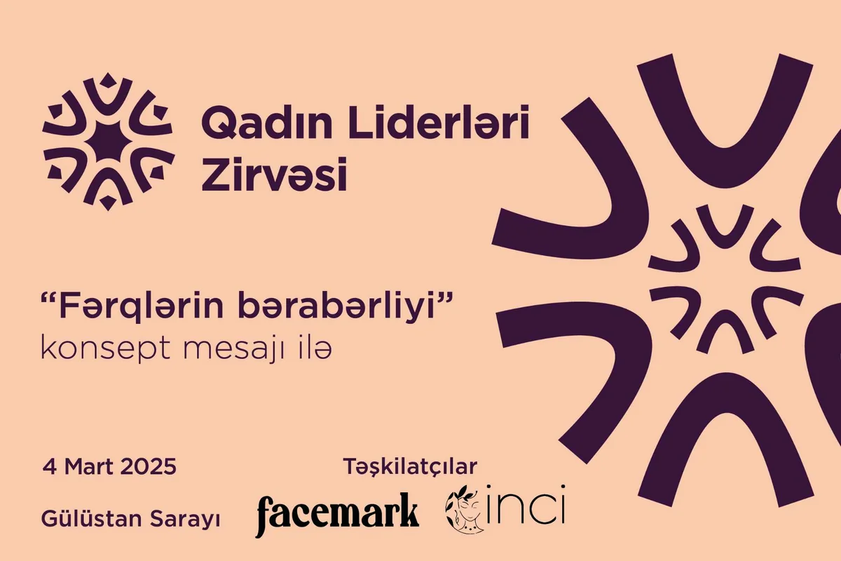 Azərbaycanda ilk dəfə Qadın Liderləri Zirvəsi keçiriləcək!