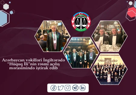Azərbaycan vəkilləri İngiltərədə “Hüquq İli”nin rəsmi açılış mərasimində iştirak edib