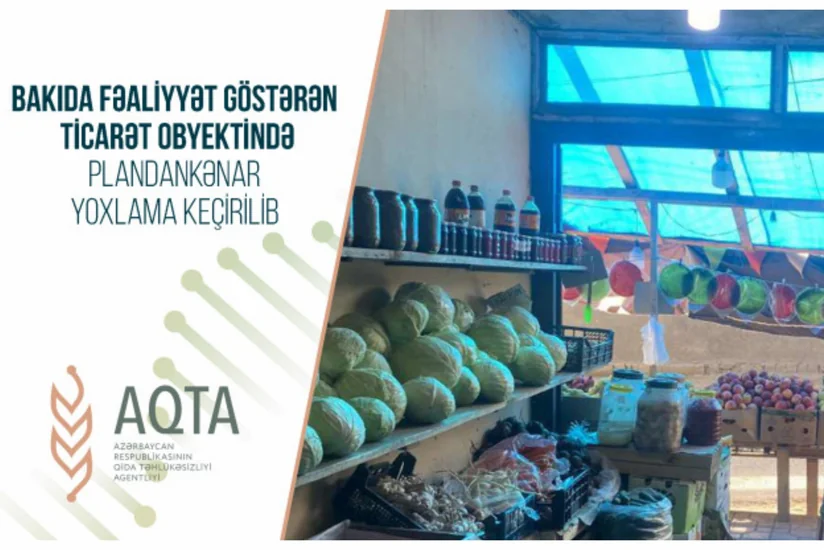 Bakıda qida təhlükəsizliyi qeydiyyatından keçməyən obyektin fəaliyyəti dayandırılıb