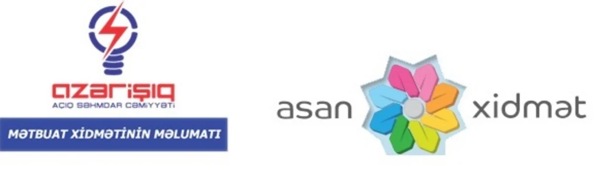 “Azərişıq” “ASAN Xidmət”lə yeni xidmət təqdim edib