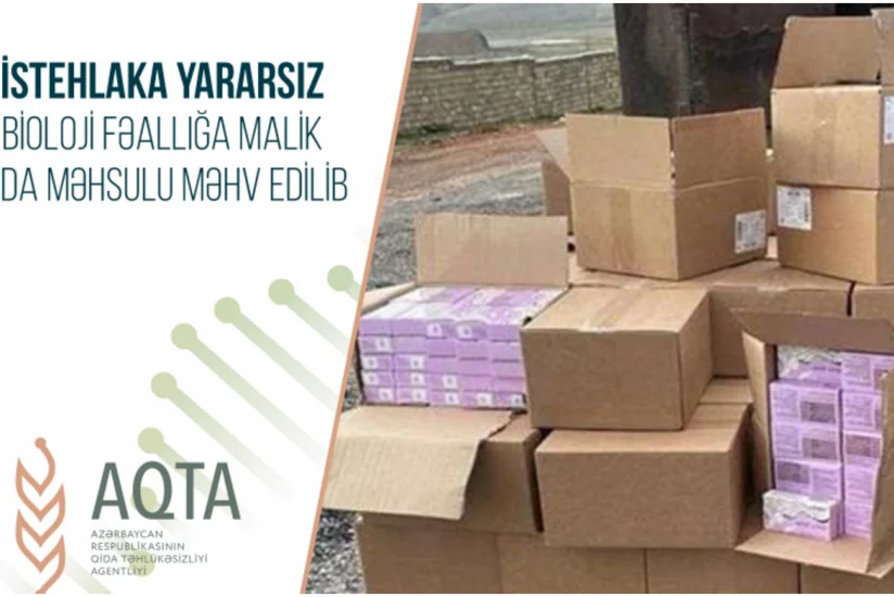 Yararsız bioloji fəallığa malik qida məhsulu məhv edilib