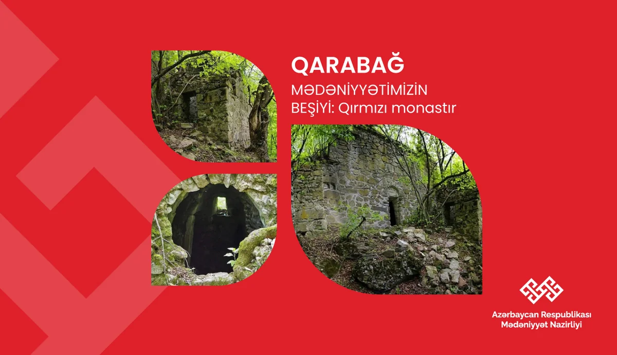 Kəlbəcərdəki Qırmızı monastır məhv olur