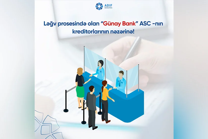 Əmanətlərin Sığortalanması Fondu “Günay Bank”ın kreditorlarına müraciət edib