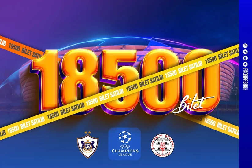 “Qarabağ”ın “Linkoln”la oyununa 18 500 bilet satılıb