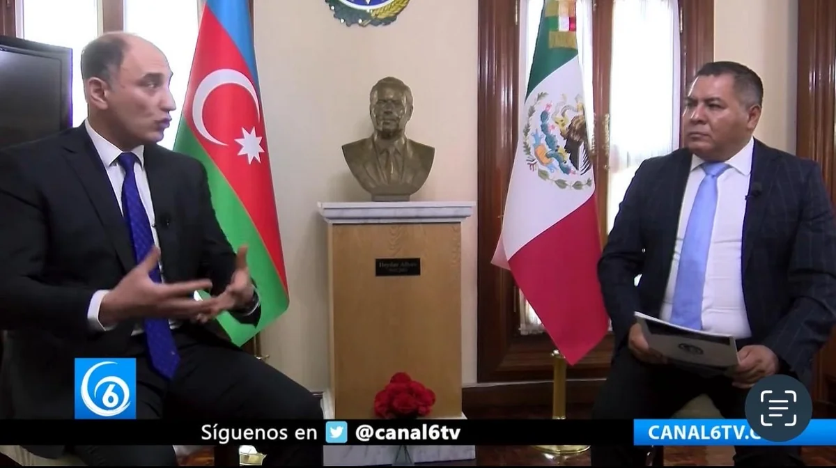 Mexico's Canal 6 TV discusses Azerbaijan's growing influence worldwide