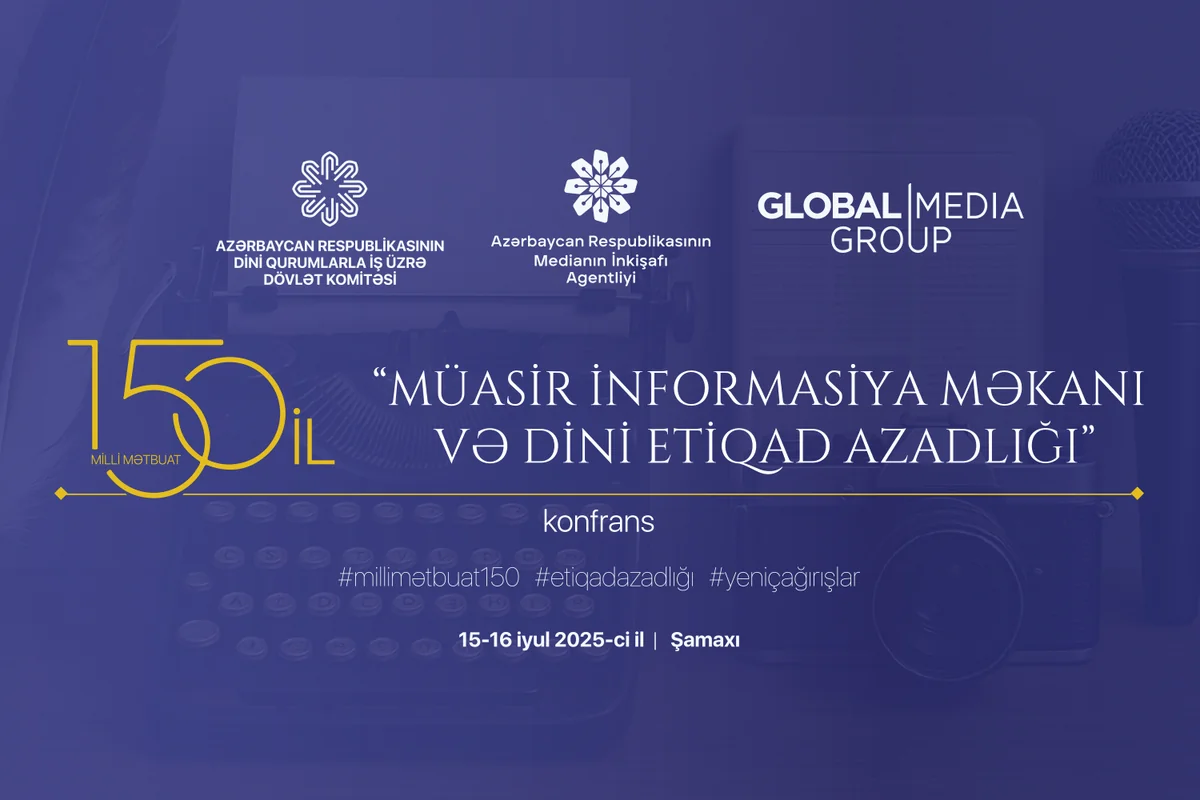 Şamaxıda “Müasir informasiya məkanı və dini etiqad azadlığı” mövzusunda konfrans keçiriləcək