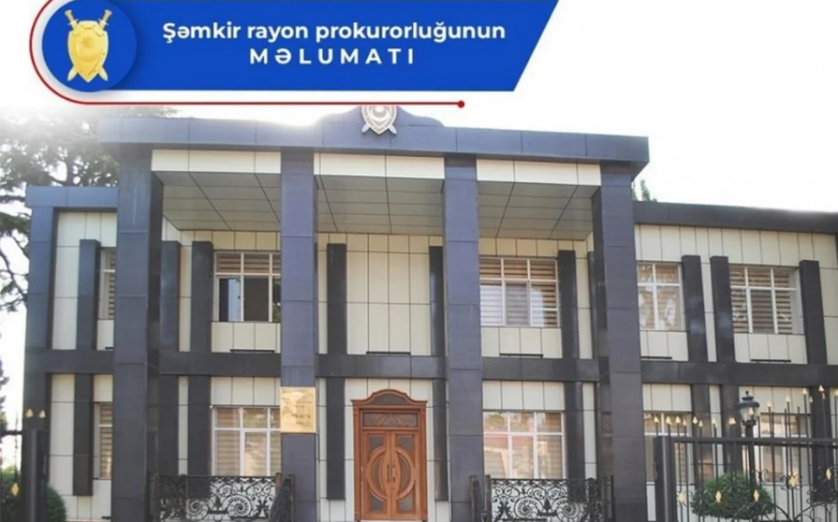 Şəmkir rayonunda arvadı və qızını öldürənlə bağlı cinayət işi başlanıb