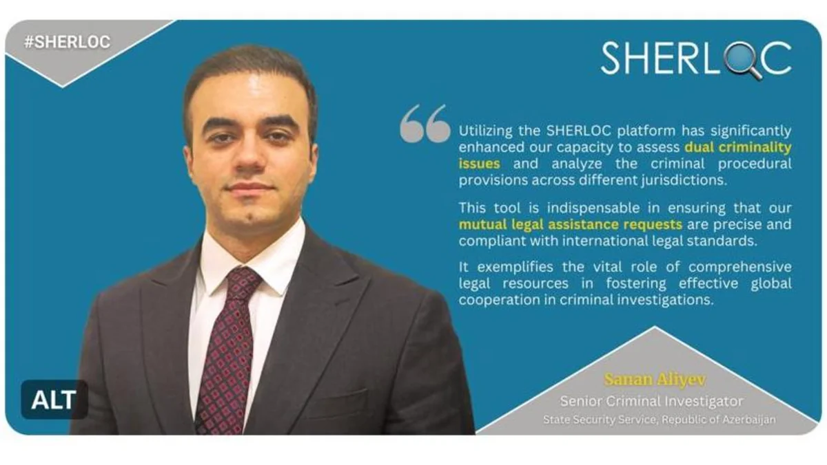 SHERLOC nədir? “UN against Organized Crime” DTX əməkdaşına istinadən yazır