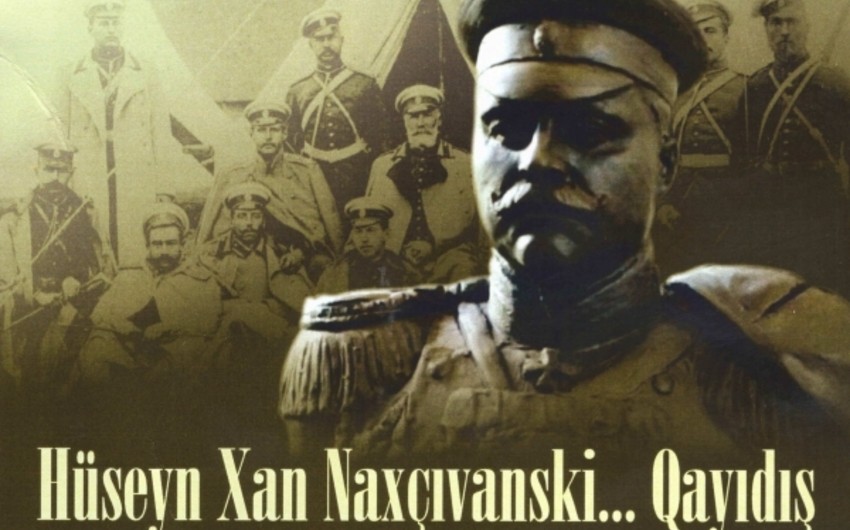 “Hüseyn xan Naxçıvanski. Qayıdış” sənədli filminin təqdimatı keçiriləcək