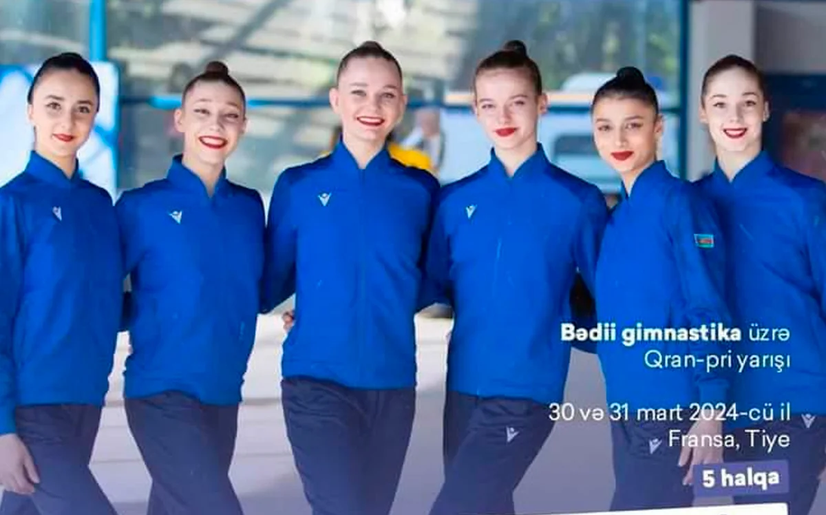 Azərbaycanın bədii gimnastika üzrə millisi Fransadakı yarışda finala yüksəlib