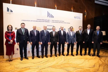 Turan Dövlətləri II İnşaatçılar və Əmlakçılar Forumu keçirilib