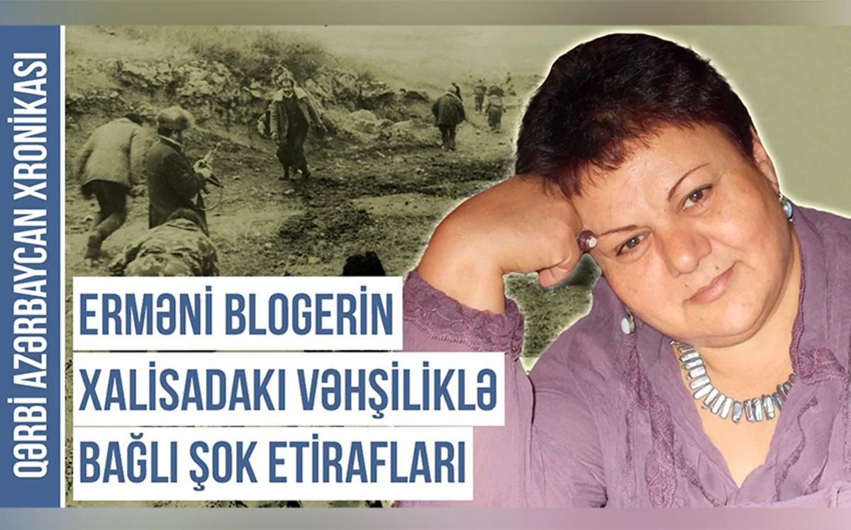 Qərbi Azərbaycan Xronikası: Xalisa faciəsinin əsas təşkilatçısı kim idi?
