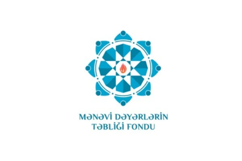 Mənəvi Dəyərlərin Təbliği Fondu müsabiqə elan edib