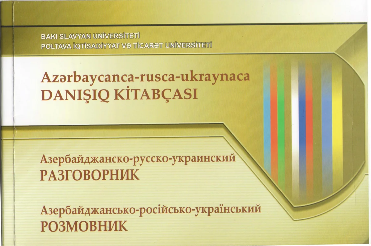 ​“Azərbaycanca-rusca-ukraynaca danışıq kitabçası” işıq üzü görüb