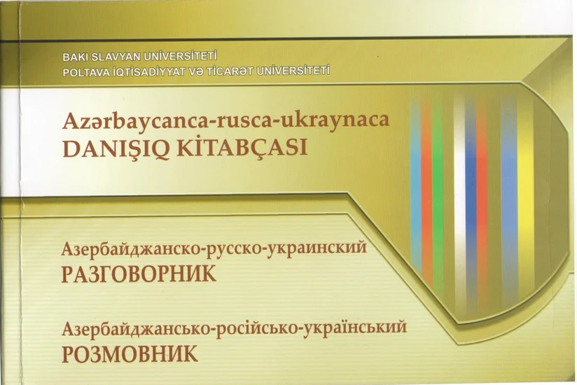 ​“Azərbaycanca-rusca-ukraynaca danışıq kitabçası” işıq üzü görüb
