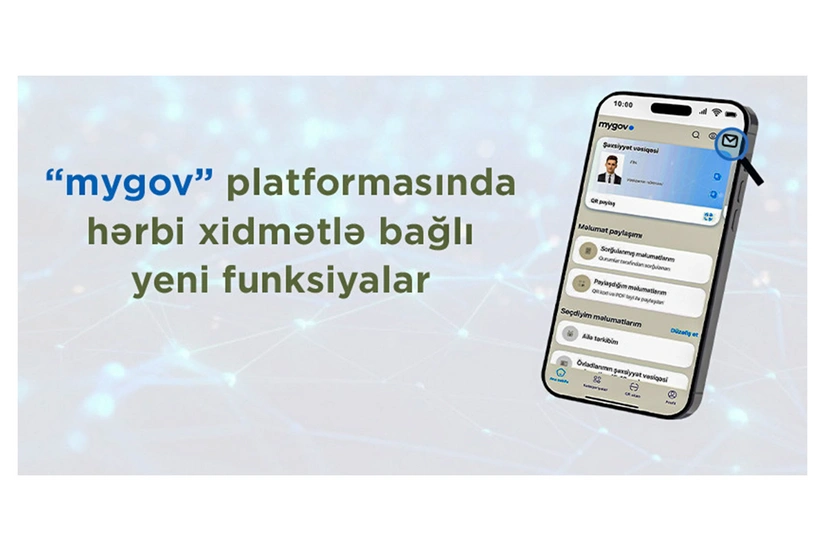 Hərbi xidmətlə bağlı “mygov” platformasına yeni funksiyalar əlavə olunub