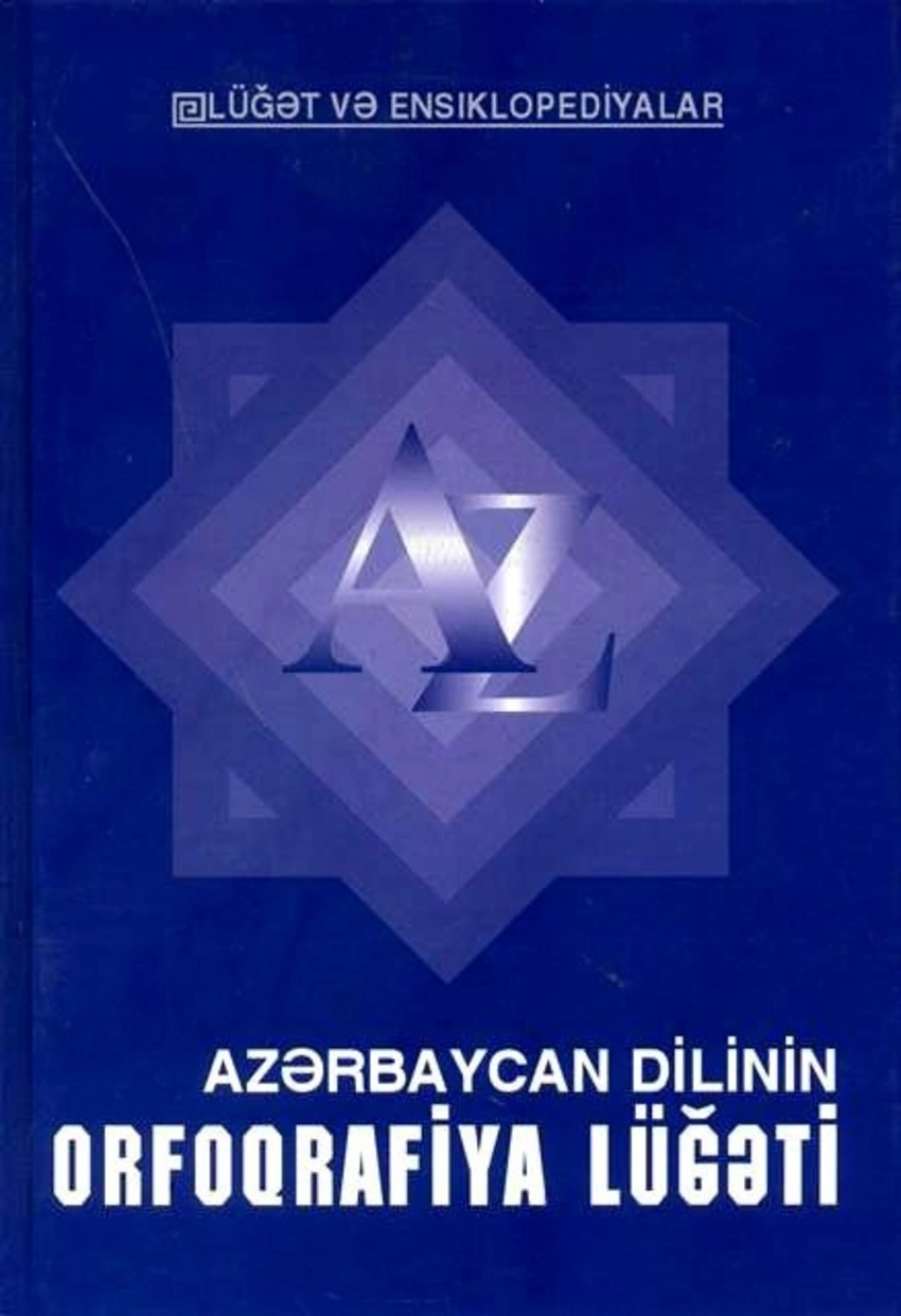 ​Azərbaycan dilinin orfoqrafiya lüğətindən 400-ə yaxın söz çıxarılıb
