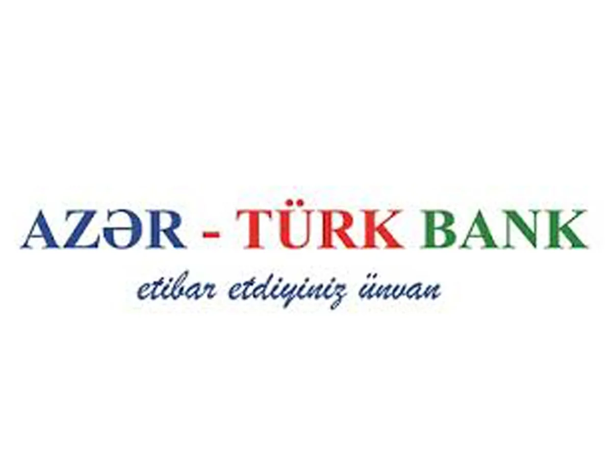 ​Azər-Türk Bankın aktivləri 3 dəfə artıb