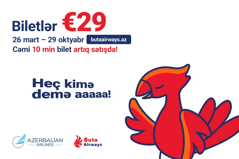 “Buta Airways 29 avrodan 10 min bilet satışa çıxarıb
