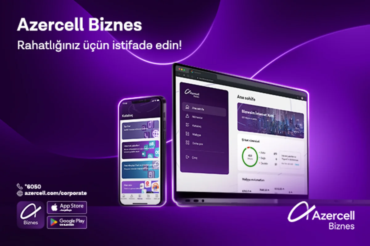  “Azercell Biznes” tətbiqi artıq “AppStore” və “Google Play”də!