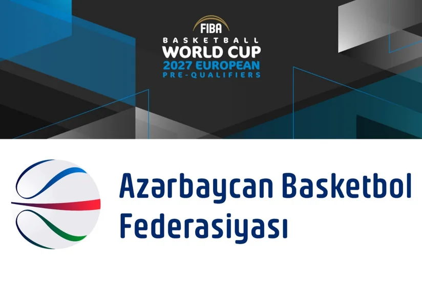Azərbaycan basketbol millisinin dünya çempionatının ilkin təsnifat mərhələsindəki rəqibləri bilinib