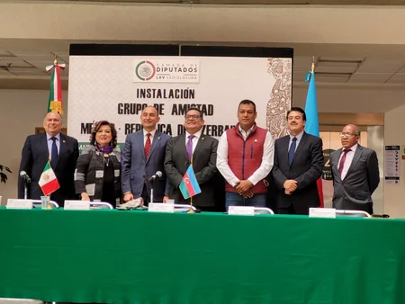Meksikanın Deputatlar Palatasında Azərbaycanla Dostluq Qrupu yaradılıb