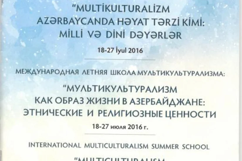 ​II Beynəlxalq multikulturalizm yay məktəbinə hazırlıq işləri başa çatıb