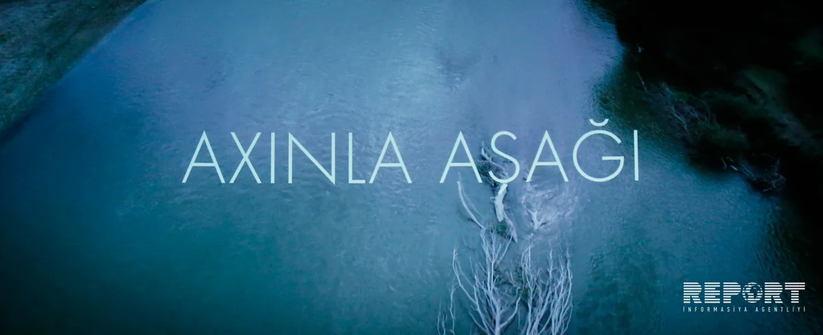 ​Axınla aşağı filminin təqdimatı olub
