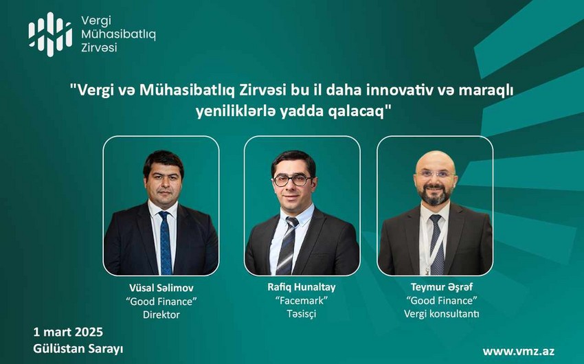 Vergi və Mühasibatlıq Zirvəsi bu il daha innovativ və maraqlı yeniliklərlə yadda qalacaq