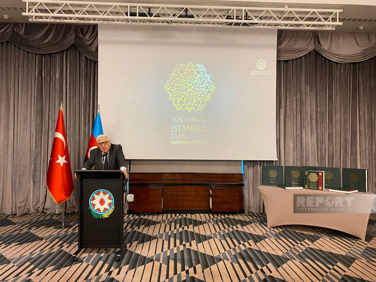 İstanbulda “Son mənzili İstanbul olan azərbaycanlılar” kitabının təqdimatı keçirilib