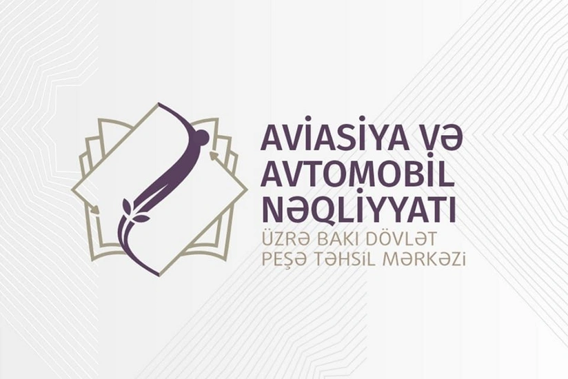 Aviasiya və Avtomobil Nəqliyyatı üzrə Bakı Dövlət Peşə Təhsil Mərkəzi dövlət qeydiyyatına alınıb
