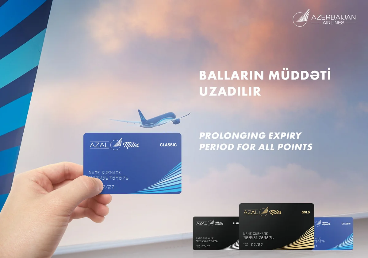 “AZAL-Miles” bonus proqramının ballarının etibarlılıq müddəti uzadılıb