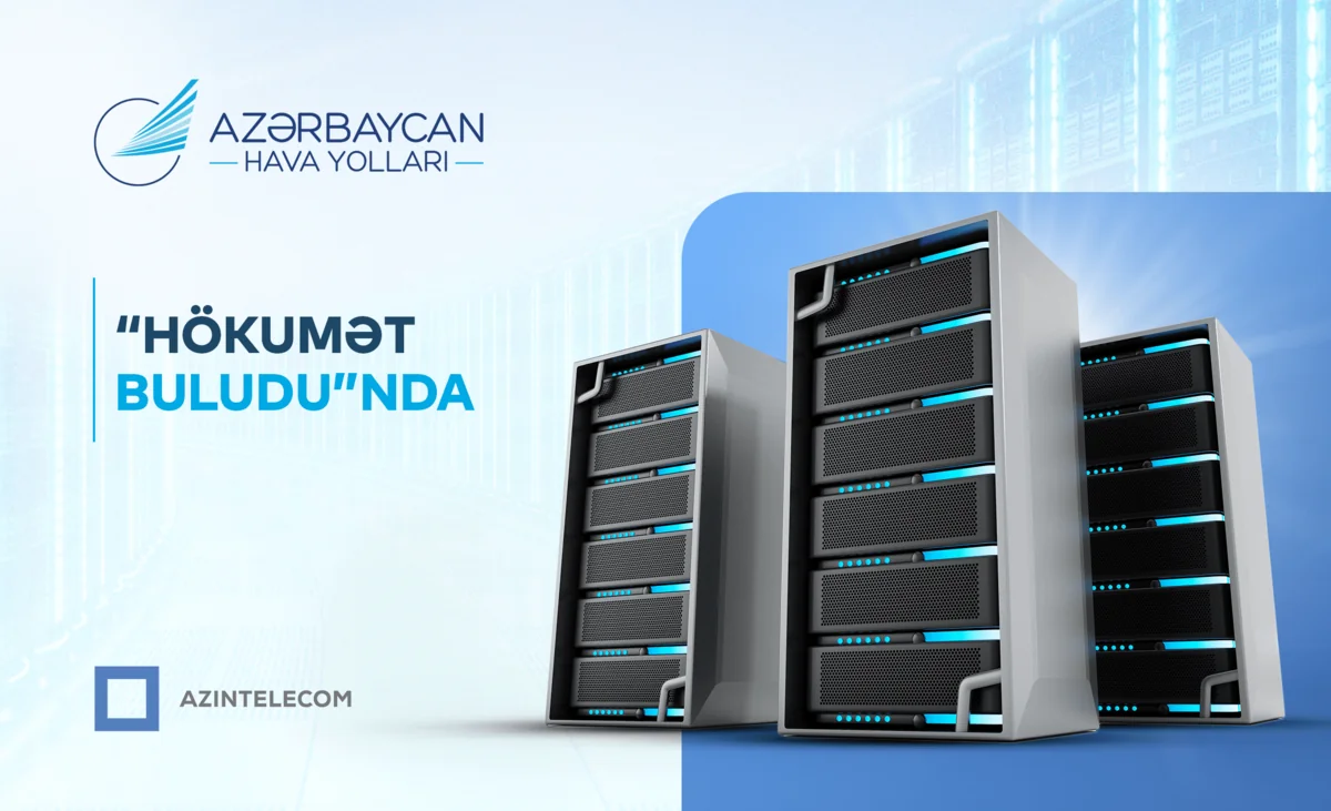 Azerbaijan Airlines fully transfers its information systems to Government Cloud