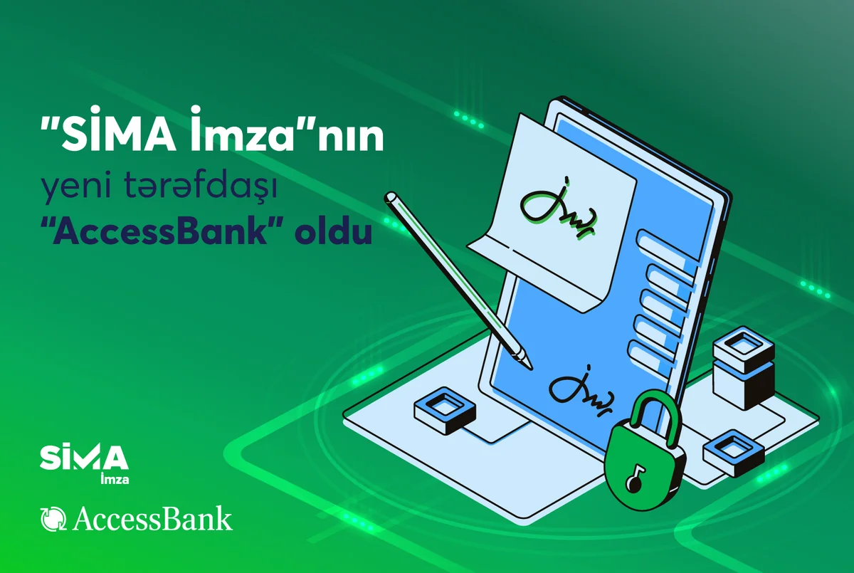“Access Bank” Daxili Sənəd Dövriyyəsini “SİMA İmza” ilə rəqəmsallaşdırdı