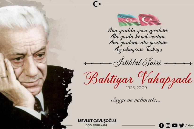 Çavuşoğlu Bəxtiyar Vahabzadə ilə bağlı paylaşım edib