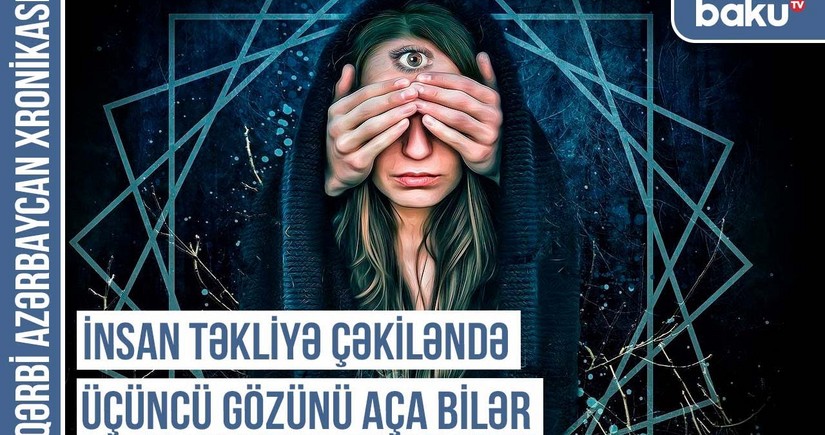 Qərbi Azərbaycan Xronikası: Peyğəmbər gecə yuxusunda şaman işığı görüb