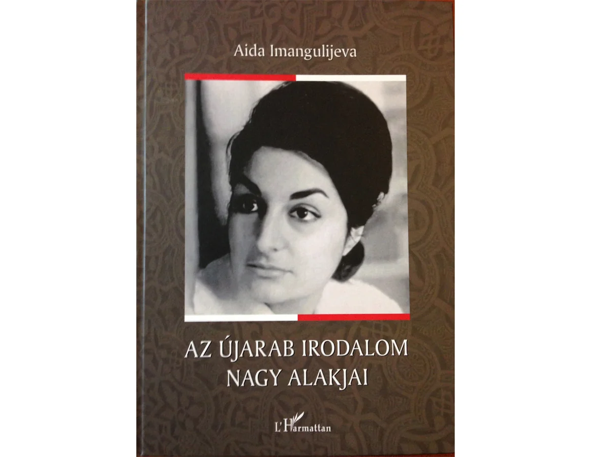 На венгерском языке издана книга известного ученого-востоковеда, профессора Аиды Имангулиевой