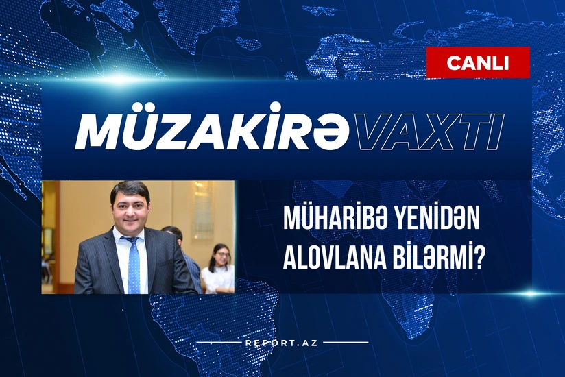 Müzakirə vaxtı: Müharibə yenidən alovlana bilərmi?
