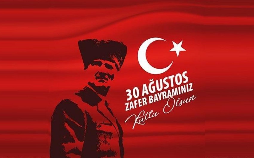 Türkiyənin Zəfər Bayramı günüdür